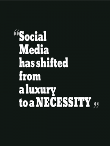 Social Media necessity
