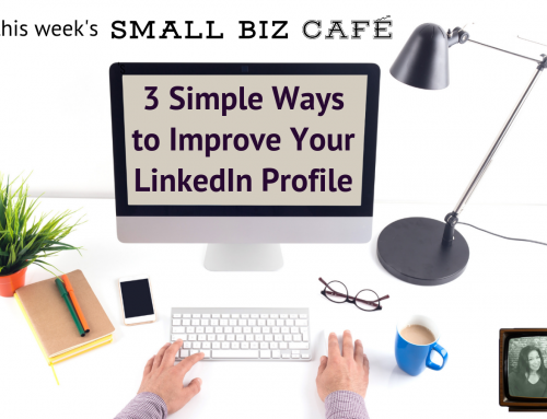3 Simple Ways to Optimize Your LinkedIn Profile